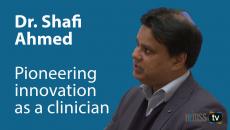 Dr. Shafi Ahmed, CMO, Medical Realities